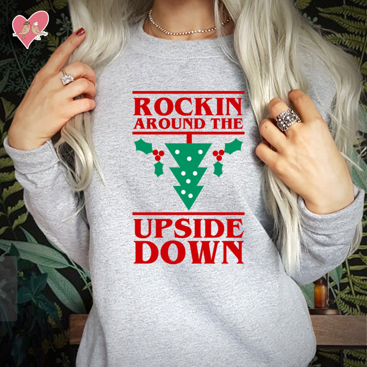 SWEATSHIRT (5009) UPSIDE DOWN Rocking around Christmas Things Merry Christmas Upside Down Friends Sweatshirts Jumper