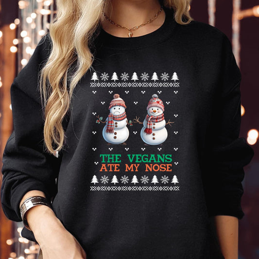 SWEATSHIRT (5111) The Vegans Ate My Nose Christmas Sweatshirt Fun Vegan Holiday Pullover Snowman Humor Cozy Festive Vibes Merry Xmas Jumper