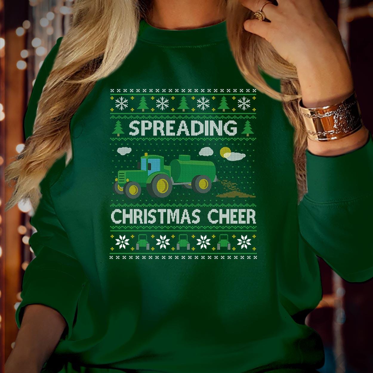 SWEATSHIRT (5230) Spreading Christmas Cheer farming tractor farmer Green Tractor Dad Xmas Gift Christmas Jumper