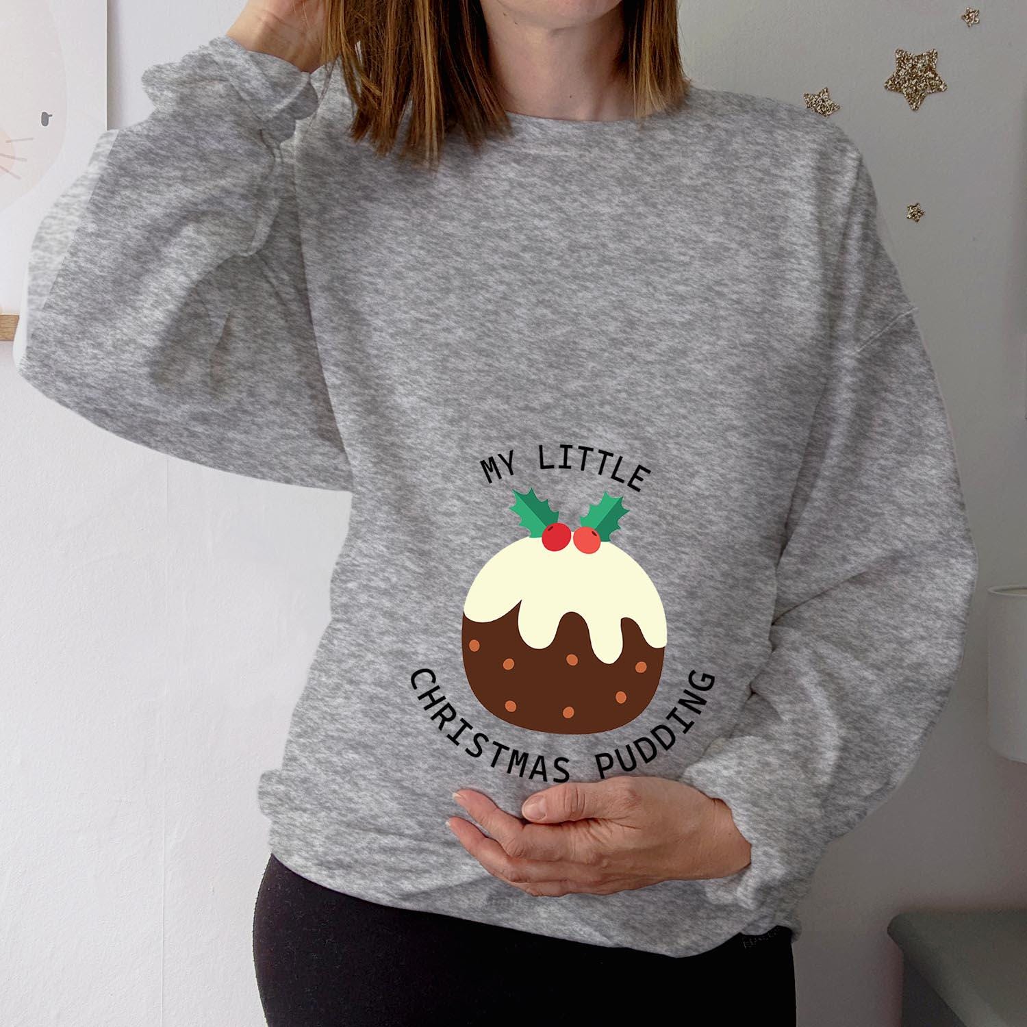 SWEATSHIRT (5320) My Little CHRISTMAS PUDDING Christmas Maternity Pregnancy Mum to be Announcement Christmas Jumper for her