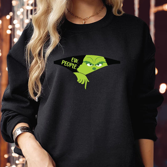 SWEATSHIRT (5332) EW PEOPLE Grinchmas Christmas Villain That's It I'm Not Going Whoville My Christmas Day Cancel Elf Costume