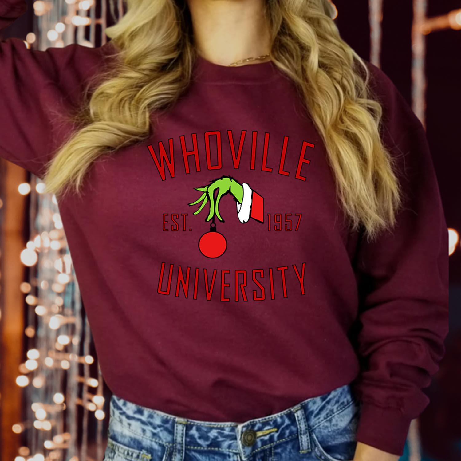 SWEATSHIRT (5083) WHOVILLE UNIVERSITY Est 1957 Home of Christmas Love Jumper Merry Xmas That's it I'm not going Xmas Party gift for her