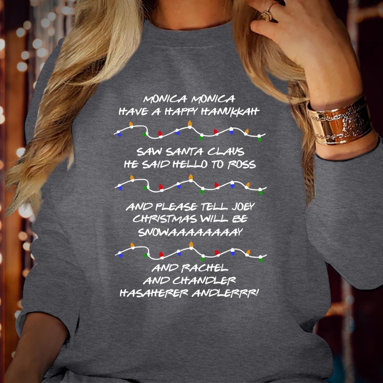 SWEATSHIRT (5378) Monica Have A Happy Hanukkah Christmas Sweater Retro Christmas Phoebe's Song Funny Friends Festive Season Xmas Gift Jumper