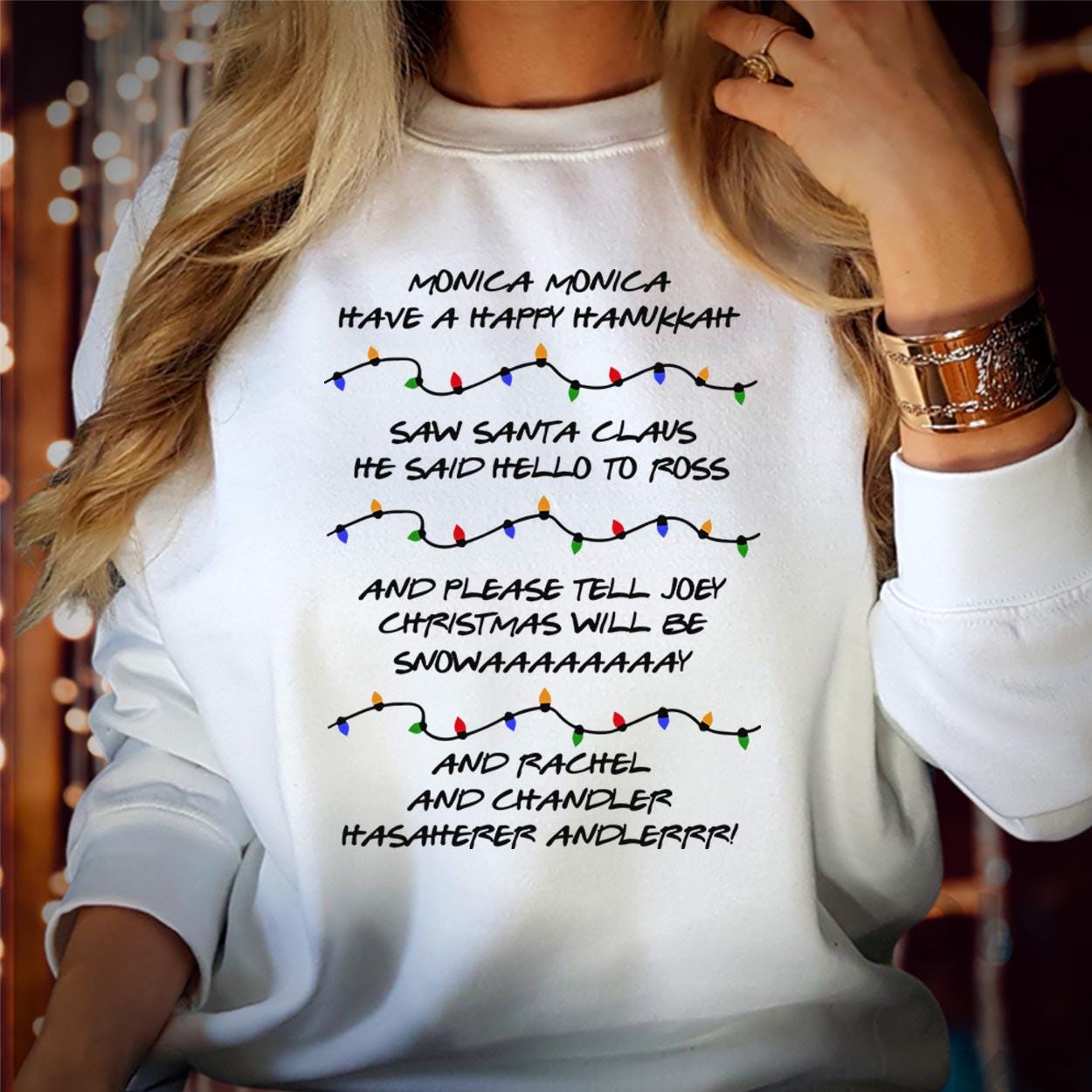 SWEATSHIRT (5378) Monica Have A Happy Hanukkah Christmas Sweater Retro Christmas Phoebe's Song Funny Friends Festive Season Xmas Gift Jumper