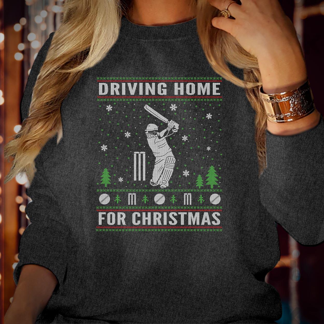 SWEATSHIRT (5232) Driving Home For Christmas Cricket Lover Sports Dad Grandad Grandpa Xmas Gift  Christmas Jumper