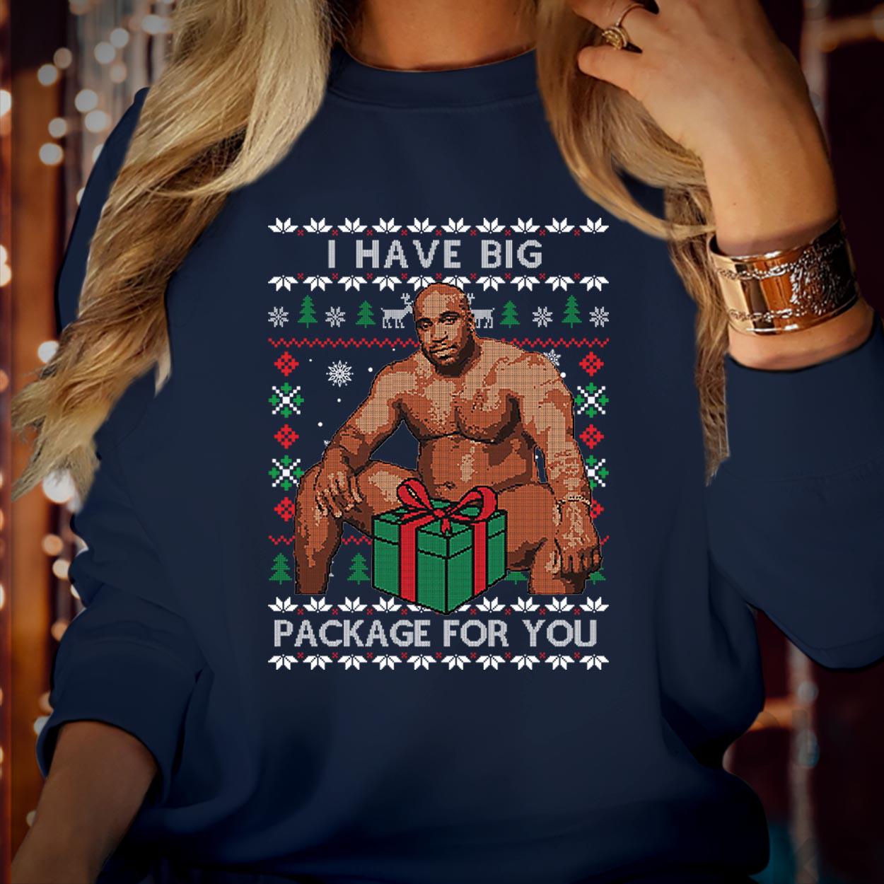 SWEATSHIRT (5292) Merry Christmas I Have Big Package For You Funny Ugly Barry Rude  Men  Holiday Festive Xmas Jumper