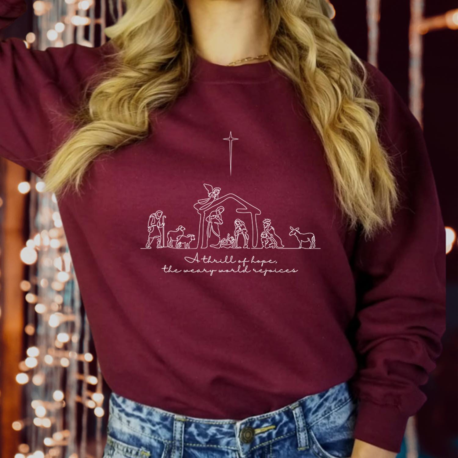 SWEATSHIRT (5385) A Thrill of Hope Nativity Advent Christian Christmas Christmas Jesus Christmas Jumper